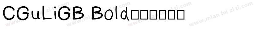 CGuLiGB Bold字体转换
